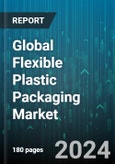 Global Flexible Plastic Packaging Market by Type (Bags, Films & Wraps, Pouches), Printing Technology (Digital Printing, Flexography, Rotogravure), Application - Forecast 2024-2030- Product Image