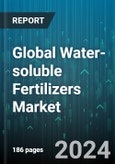 Global Water-soluble Fertilizers Market by Components (Nitrogen, Phosphorus, Potassium), Form (Dry, Liquid), Crop Type, Application - Forecast 2024-2030- Product Image