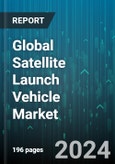 Global Satellite Launch Vehicle Market by Vehicle (Medium, Small), Payload (500-2500 kg, >2500 kg, Less Than 500 kg), Subsystem, Stage, Orbit - Forecast 2024-2030- Product Image