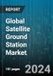 Global Satellite Ground Station Market by Component (Equipment, Solutions), Platform (Fixed, Mobile), Function, Satellite Frequency, End-User, Orbit - Forecast 2024-2030 - Product Thumbnail Image