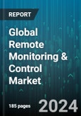 Global Remote Monitoring & Control Market by Component (Hardware, Solutions), Connectivity (Wired, Wireless), Type, End-User - Forecast 2024-2030- Product Image