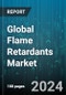 Global Flame Retardants Market by Product (Halogenated, Non-Halogenated), Application (ABS & blends, Epoxy, Polyolefins), End-User - Forecast 2024-2030 - Product Image