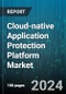 Cloud-native Application Protection Platform Market by Offering, Cloud Type, Organization Size, End-User - Global Forecast 2025-2030 - Product Image