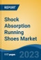 Shock Absorption Running Shoes Market - Global Industry Size, Share, Trends, Opportunity, and Forecast, 2018 - 2028F Segmented By Product Type, By Application, By Distribution Channel, By Region, Competition - Product Thumbnail Image