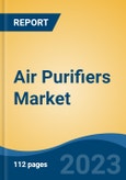 Air Purifiers Market - Global Industry Size, Share, Trends, Competition Forecast & Opportunities, 2018 - 2028F Segmented By Filter Type, By End User, By Distribution Channel, By Region- Product Image
