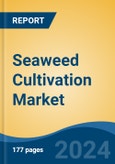 Seaweed Cultivation Market - Global Industry Size, Share, Trends, Opportunity, and Forecast, 2019-2029F- Product Image