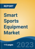 Smart Sports Equipment Market - Global Industry Size, Share, Trends, Opportunity, and Forecast, 2018 - 2028F Segmented By Product Type, By End User, By Distribution Channel, By Region, Competition- Product Image