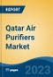 Qatar Air Purifiers Market By Filter Type, By End Use, By Distribution Channel, By Region, Competition, Forecast and Opportunities, 2028 - Product Thumbnail Image