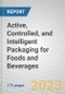 Active, Controlled, and Intelligent Packaging for Foods and Beverages - Product Image