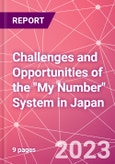 Challenges and Opportunities of the "My Number" System in Japan- Product Image