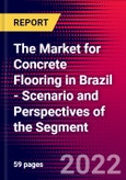 The Market for Concrete Flooring in Brazil - Scenario and Perspectives of the Segment- Product Image