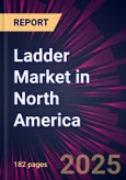 Ladder Market in North America 2024-2028- Product Image