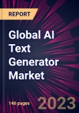 Global AI Text Generator Market 2023-2027- Product Image