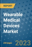 Wearable Medical Devices Market - Global Industry Analysis, Size, Share, Growth, Trends, and Forecast 2023-2030 - By Product, Technology, Grade, Application, End-user and Region- Product Image