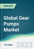 Global Gear Pumps Market - Forecasts from 2023 to 2028- Product Image