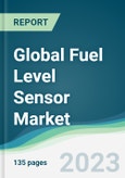 Global Fuel Level Sensor Market - Forecasts from 2023 to 2028- Product Image
