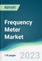 Frequency Meter Market - Forecasts from 2023 to 2028 - Product Thumbnail Image