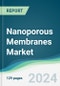 Nanoporous Membranes Market - Forecasts from 2023 to 2028 - Product Thumbnail Image