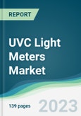 UVC Light Meters Market - Forecasts from 2023 to 2028- Product Image