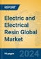 Electric and Electrical Resin Global Market Insights 2024, Analysis and Forecast to 2029, by Manufacturers, Regions, Technology, Application, Product Type - Product Image