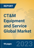 CT&M Equipment and Service Global Market Insights 2023, Analysis and Forecast to 2028, by Manufacturers, Regions, Technology, Application, Product Type- Product Image