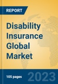 Disability Insurance Global Market Insights 2023, Analysis and Forecast to 2028, by Market Participants, Regions, Technology, Application, Product Type- Product Image