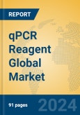 qPCR Reagent Global Market Insights 2023, Analysis and Forecast to 2028, by Manufacturers, Regions, Technology, Application, Product Type- Product Image