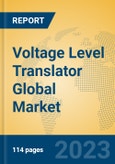 Voltage Level Translator Global Market Insights 2023, Analysis and Forecast to 2028, by Manufacturers, Regions, Technology, Application, Product Type- Product Image