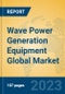 Wave Power Generation Equipment Global Market Insights 2023, Analysis and Forecast to 2028, by Manufacturers, Regions, Technology, Application, Product Type - Product Thumbnail Image