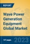 Wave Power Generation Equipment Global Market Insights 2023, Analysis and Forecast to 2028, by Manufacturers, Regions, Technology, Application, Product Type - Product Thumbnail Image