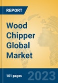 Wood Chipper Global Market Insights 2023, Analysis and Forecast to 2028, by Manufacturers, Regions, Technology, Application, Product Type- Product Image