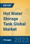 Hot Water Storage Tank Global Market Insights 2023, Analysis and Forecast to 2028, by Manufacturers, Regions, Technology, Application, Product Type - Product Image