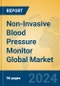 Non-Invasive Blood Pressure Monitor Global Market Insights 2023, Analysis and Forecast to 2028, by Manufacturers, Regions, Technology, Application, Product Type - Product Image