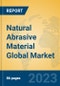 Natural Abrasive Material Global Market Insights 2023, Analysis and Forecast to 2028, by Manufacturers, Regions, Technology, Product Type - Product Thumbnail Image