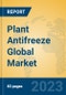 Plant Antifreeze Global Market Insights 2023, Analysis and Forecast to 2028, by Manufacturers, Regions, Technology, Application, Product Type - Product Image