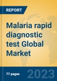 Malaria rapid diagnostic test Global Market Insights 2023, Analysis and Forecast to 2028, by Manufacturers, Regions, Technology, Application, Product Type- Product Image