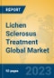 Lichen Sclerosus Treatment Global Market Insights 2023, Analysis and Forecast to 2028, by Manufacturers, Regions, Technology, Application, Product Type - Product Image