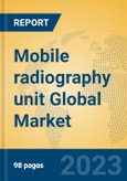Mobile radiography unit Global Market Insights 2023, Analysis and Forecast to 2028, by Manufacturers, Regions, Technology, Application, Product Type- Product Image