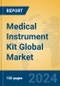 Medical Instrument Kit Global Market Insights 2024, Analysis and Forecast to 2029, by Manufacturers, Regions, Technology, Application, Product Type - Product Thumbnail Image