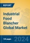 Industrial Food Blancher Global Market Insights 2023, Analysis and Forecast to 2028, by Manufacturers, Regions, Technology, Application, Product Type - Product Image