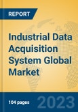 Industrial Data Acquisition System Global Market Insights 2023, Analysis and Forecast to 2028, by Manufacturers, Regions, Technology, Application, Product Type- Product Image