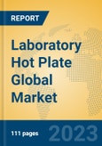 Laboratory Hot Plate Global Market Insights 2023, Analysis and Forecast to 2028, by Manufacturers, Regions, Technology, Application, Product Type- Product Image