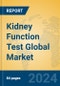 Kidney Function Test Global Market Insights 2023, Analysis and Forecast to 2028, by Manufacturers, Regions, Technology, Application, Product Type - Product Image