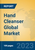 Hand Cleanser Global Market Insights 2023, Analysis and Forecast to 2028, by Manufacturers, Regions, Technology, Application, Product Type- Product Image
