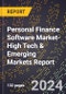 2024 Global Forecast for Personal Finance Software Market (2025-2030 Outlook)-High Tech & Emerging Markets Report - Product Image