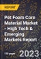 2023 Global Forecast for Pet Foam Core Material Market (2024-2029 Outlook) - High Tech & Emerging Markets Report - Product Thumbnail Image