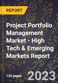 2023 Global Forecast for Project Portfolio Management Market (2024-2029 Outlook) - High Tech & Emerging Markets Report- Product Image