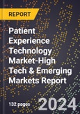 2024 Global Forecast for Patient Experience Technology Market (2025-2030 Outlook)-High Tech & Emerging Markets Report- Product Image