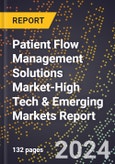 2024 Global Forecast for Patient Flow Management Solutions Market (2025-2030 Outlook)-High Tech & Emerging Markets Report- Product Image