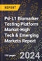 2024 Global Forecast for Pd-L1 Biomarker Testing Platform Market (2025-2030 Outlook)-High Tech & Emerging Markets Report - Product Image